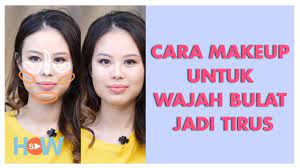 cara makeup wajah bulat jadi tirus