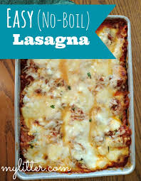easy no boil lasagna recipe mylitter