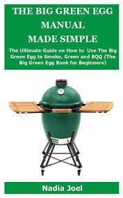 Online bill payment makes it easy and fast to pay bills online with moneygram. The Big Green Egg Manual Made Simple The Ultimate Guide On How To Use The Big Green Egg To Smoke Green And Bqq The Big Green Egg Book For Beginners Joel Nadia
