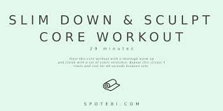 Slim Down Sculpt 30 Minute Workout