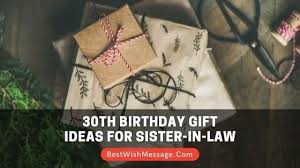 best 30th birthday gift ideas for