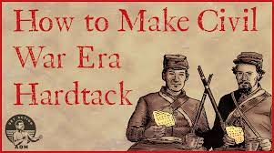 how to make civil war era hardtack