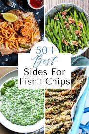 fish and chips top 50 side dishes