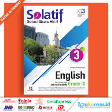 Indonesia kelas x kurikulum 2013 edisi revisi 2016. Buku Solatif Bahasa Inggris Smp Mts 9 Masmedia Shopee Indonesia