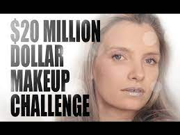 twenty million dollar makeup challenge
