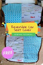 Reversible Car Seat Cover Free Sewing