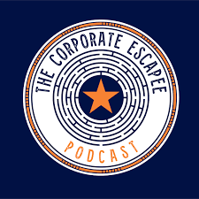 The Corporate Escapee: Helping GenX find their What's Next!