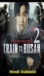 Peninsula takes place four years after the zombie outbreak in train to busan. Train To Busan 2 Hindi Dubbed Full Movie Online Hindi123movies Com