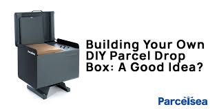 building your own diy parcel drop box