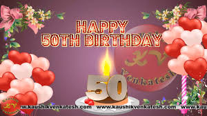 happy 50th birthday wishes video