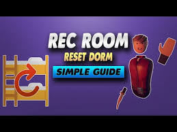 rec room how to reset dorm 2022