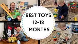 top 10 toddler toys 12 to 18 months