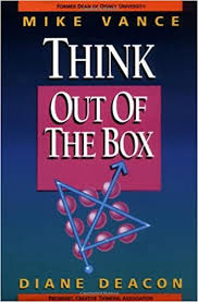 Think outside the box, out of the box thinking idiom: Think Out Of The Box Vance Mike Deacon Diane Amazon De Bucher