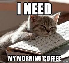 Image result for friday morning coffee memes