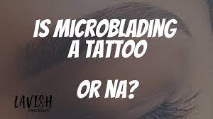 microblading tattoo or semi permanent