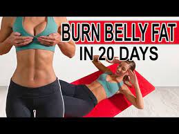 burn belly fat in 20 days 10 minute