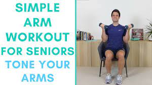arm exercises for seniors 3 simple