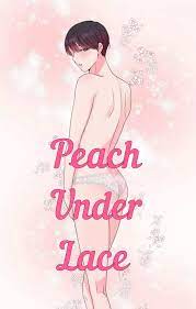 Yaoi porn manhwa Peach Under Lace. Uncensored. Part 1-2. Complete!