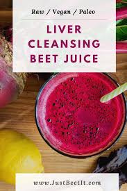 liver cleansing and hydrating beet