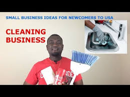 Small Business Ideas For Newcomers To Usa How To Start Cleaning Business