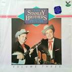 Stanley Brothers, Vol. 3: 1983 Collectors Edition