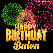 The municipality comprises the towns of balen proper and olmen. Happy Birthday Balen Gifs Download On Funimada Com