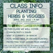 Plant Class Planting Herbs Veggies