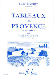 You are creative you are a musician. Tableaux De Provence Pour Saxophone Et Piano Amazon Com Books
