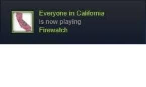 Everyone In California Is Now Playing Firewatch California
