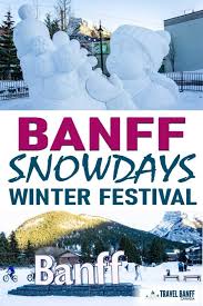banff snowdays winter festival travel