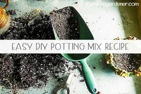 easy diy potting mix recipe the micro