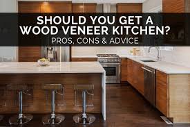 should you get a wood veneer kitchen