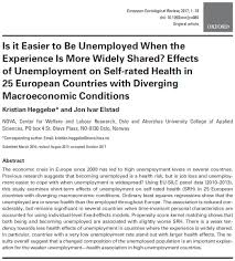 esr on new paper by heggasen and elstad unemployment new paper by heggasen and elstad unemployment tends to hurt self rated health throughout europe regardless of the prevailing economic conditions