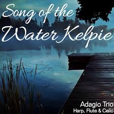 Down to the waterline—dire straits. Song Of The Water Kelpie Adagio Trio By Adagio Trio