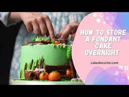 how to a fondant cake overnight