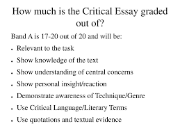 the critical essay how to write a good one ppt how much is the critical essay graded out of