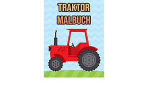 Traktor.bg has unknown pageviews every day and it makes about unknown usd. Traktor Malbuch Fur Kinder Ab 2 Jahren Bauer Geschenk German Edition Press Traktorzx 9798673228197 Amazon Com Books