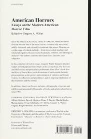 american horrors essays on the modern american horror film amazon american horrors essays on the modern american horror film amazon co uk gregory a waller 9780252014482 books