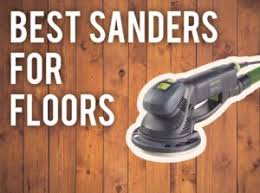 best sanders for floors 2023 guide
