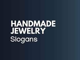 handmade jewelry slogans