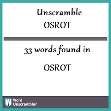 unscramble osrot unscrambled 33 words