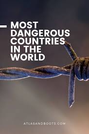 ranked most dangerous countries in the