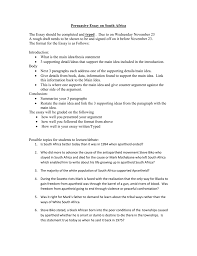 persuasive essay on south africa persuasive essay on south africa the essay should be completed and typed due to on wednesday 23 a rough draft needs to be shown to be and signed