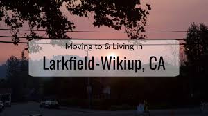 larkfield ca 2023 complete moving