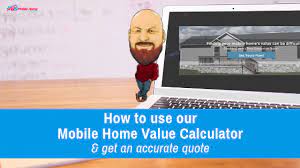 use our mobile home value calculator
