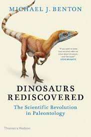 Dinosaurs Rediscovered The Scientific Revolution In