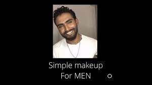 simple make up for men you