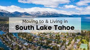 complete moving to south lake tahoe guide