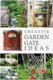 16 creative garden gate ideas