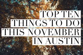 top ten things to do this november